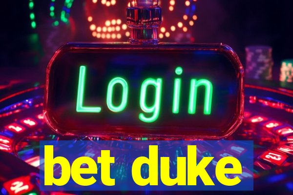 bet duke