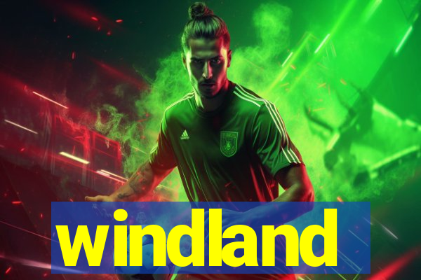 windland