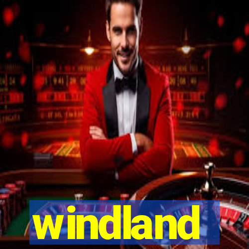 windland