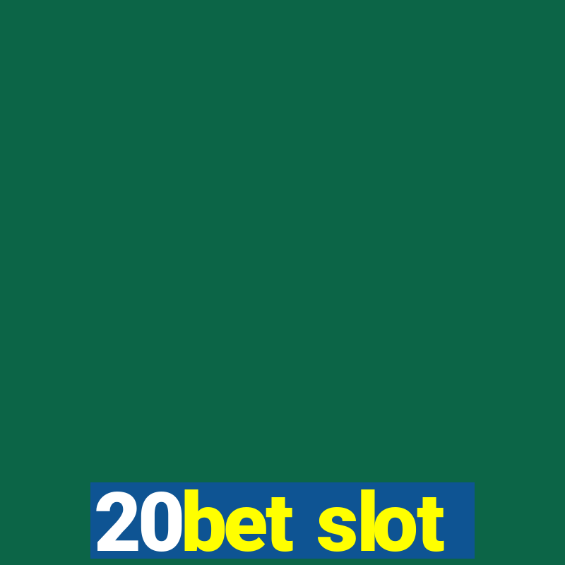 20bet slot