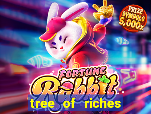 tree of riches slot machine