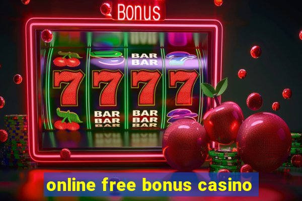 online free bonus casino