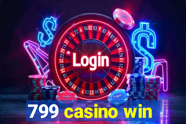 799 casino win