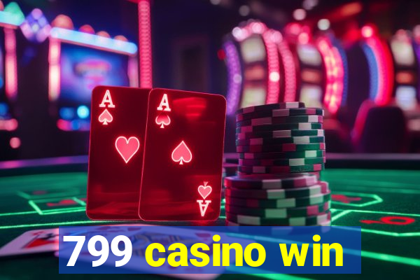 799 casino win