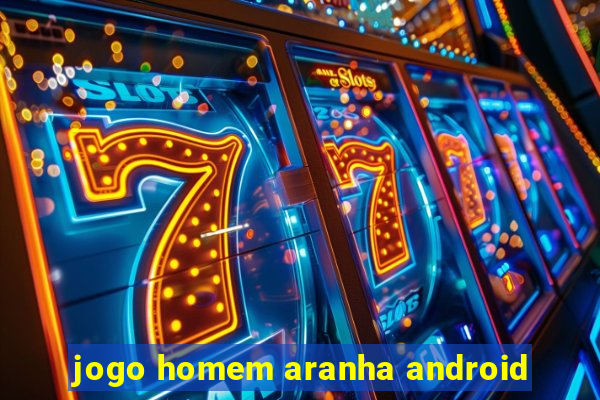 jogo homem aranha android