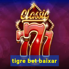 tigre bet baixar