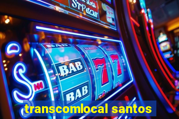 transcomlocal santos