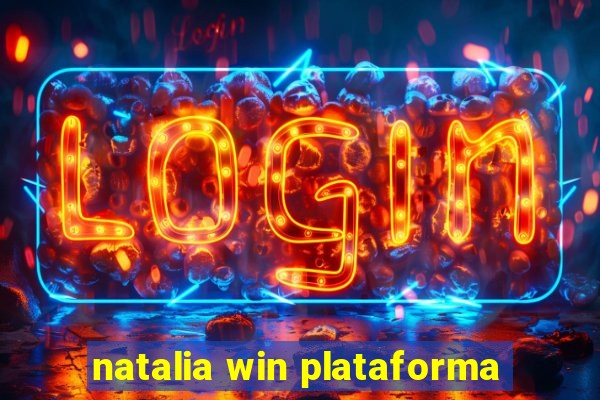 natalia win plataforma