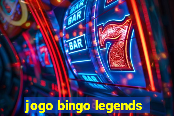 jogo bingo legends