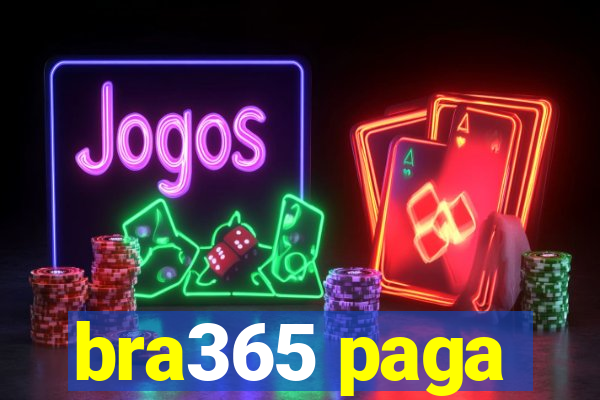 bra365 paga