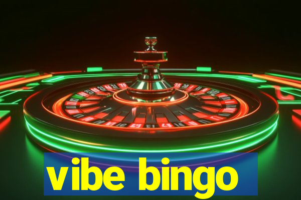 vibe bingo