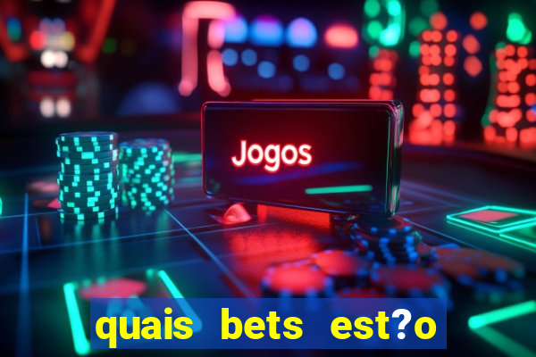 quais bets est?o sendo investigadas