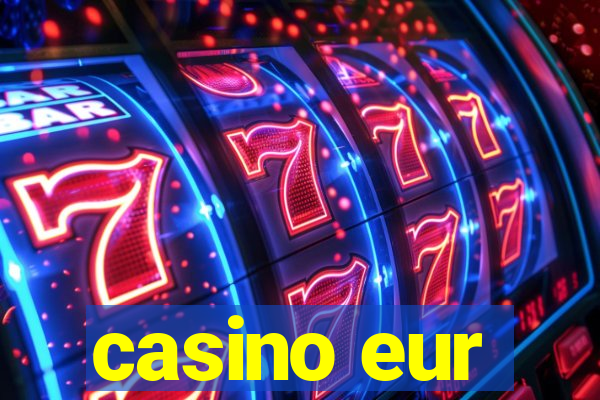 casino eur