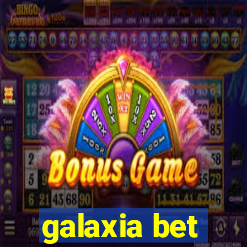 galaxia bet