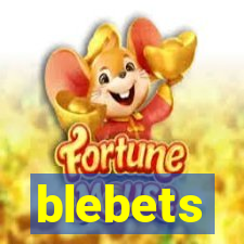 blebets