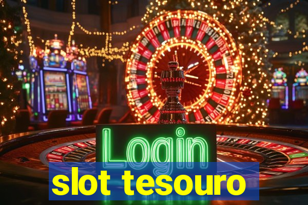 slot tesouro