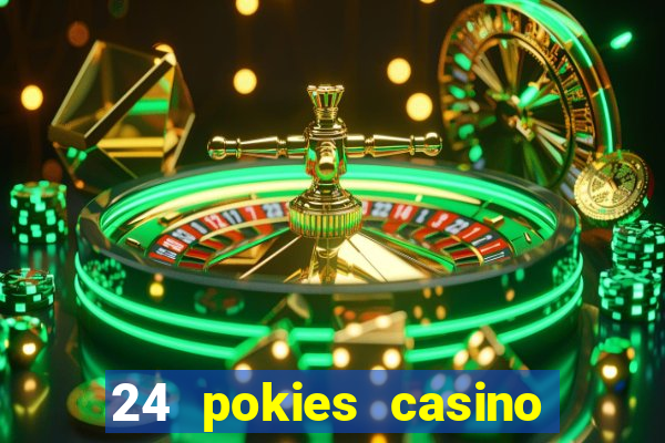 24 pokies casino no deposit bonus codes