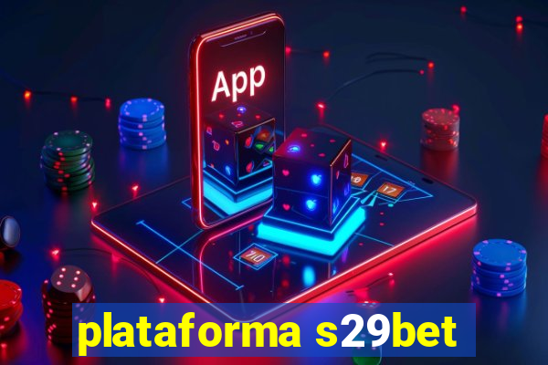 plataforma s29bet