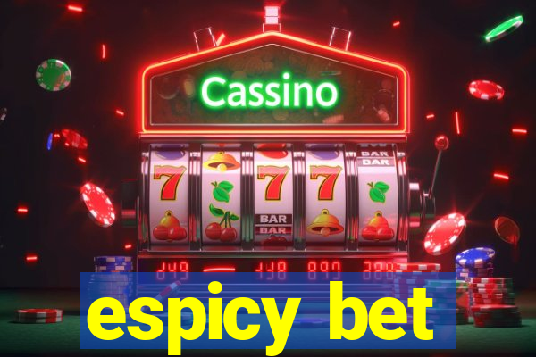 espicy bet