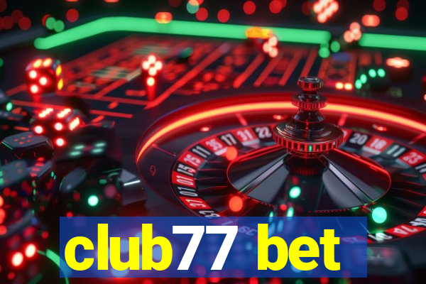 club77 bet