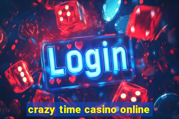 crazy time casino online