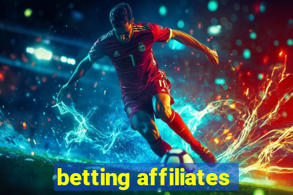 betting affiliates