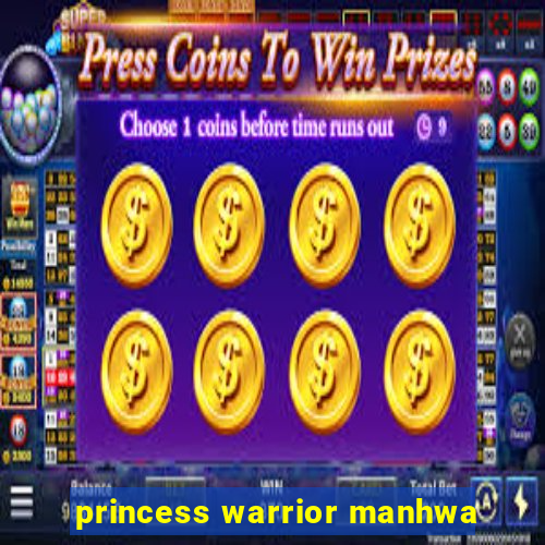 princess warrior manhwa