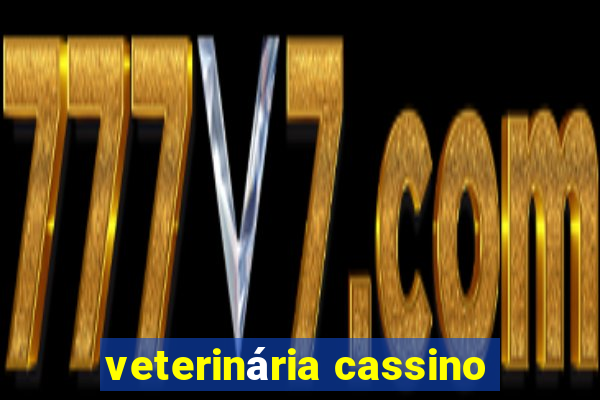 veterinária cassino