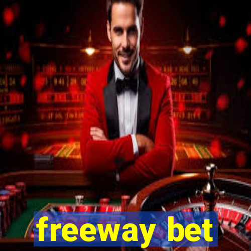 freeway bet