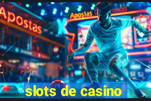 slots de casino