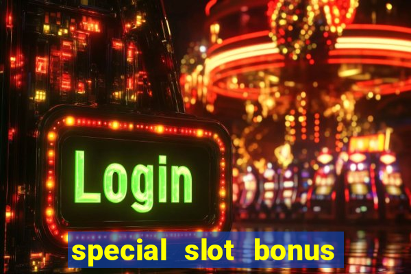 special slot bonus casino malaysia