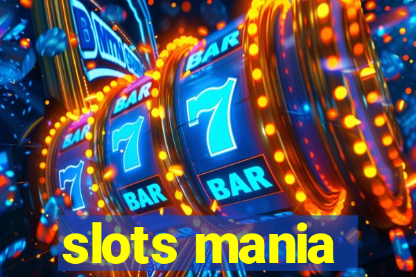 slots mania