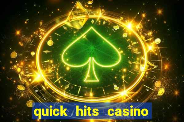 quick hits casino slot game