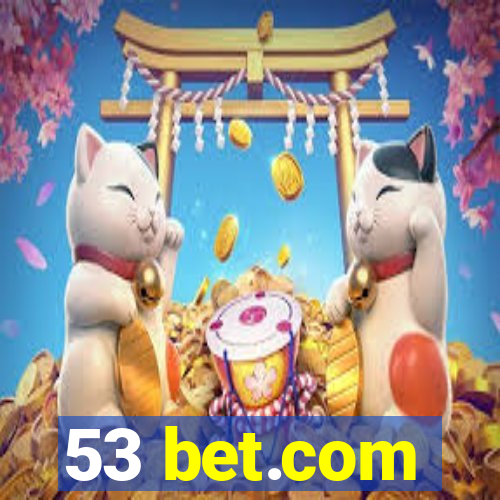 53 bet.com