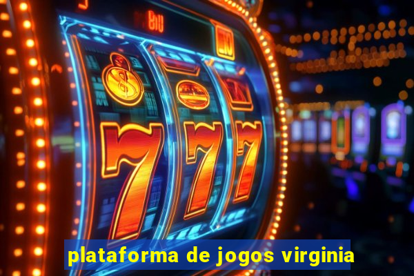 plataforma de jogos virginia