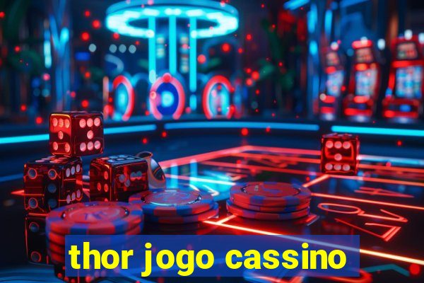 thor jogo cassino