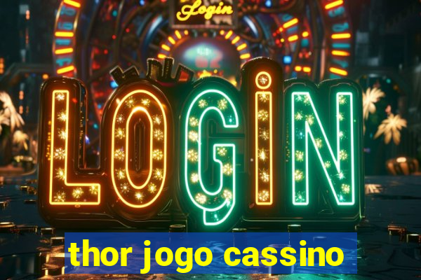 thor jogo cassino