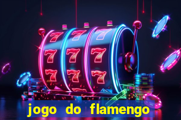 jogo do flamengo hoje globoplay