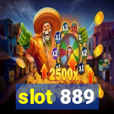 slot 889