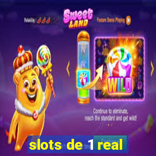 slots de 1 real