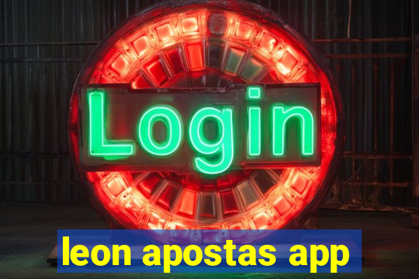 leon apostas app