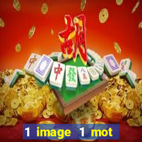 1 image 1 mot casino max