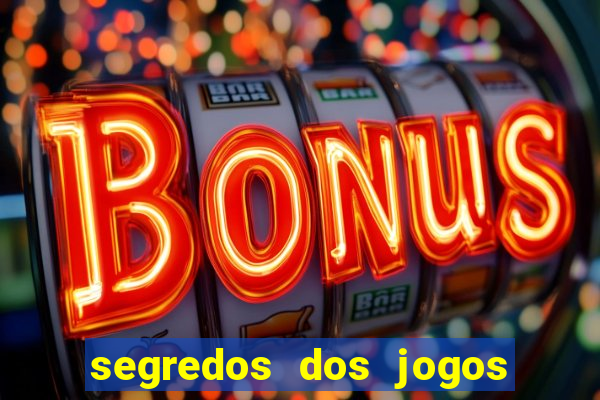 segredos dos jogos de slots