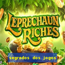 segredos dos jogos de slots