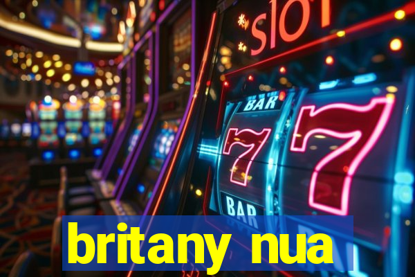 britany nua