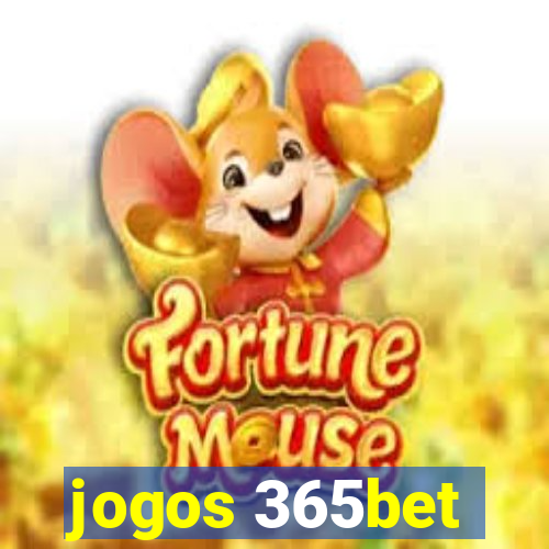 jogos 365bet