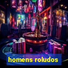 homens roludos