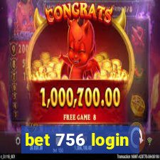 bet 756 login