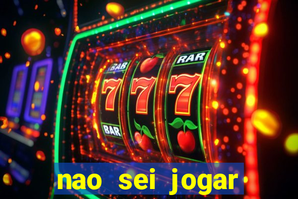 nao sei jogar fortune tiger