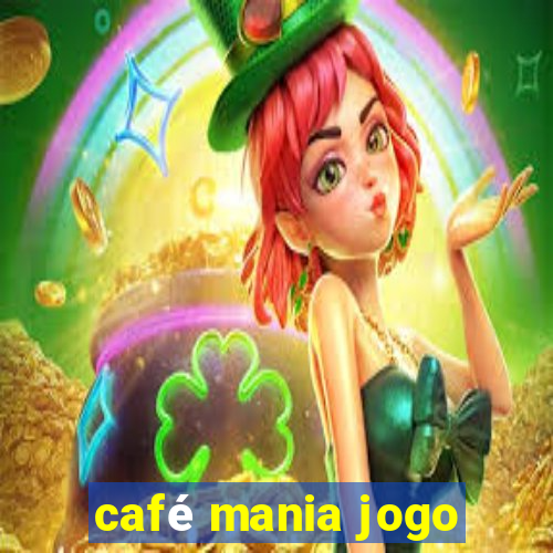 café mania jogo